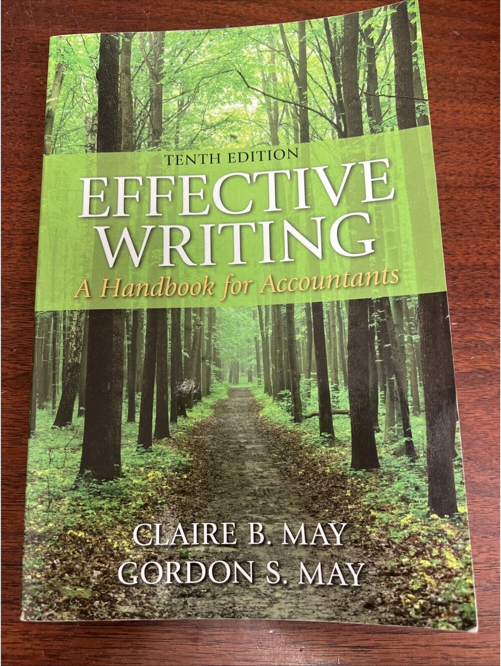 Effective Writing : A Handbook for Accountants by Gordon S. May and Claire B....